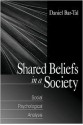 Shared Beliefs in a Society: Social Psychological Analysis - Daniel Bar-Tal