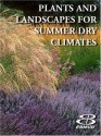 Plants and Landscapes for Summer-Dry Climates of the San Francisco Bay Region - East Bay M. U. D. Staff, Nora Harlow, Jill M. Singleton, Barrie D. Coate, Kristine Sandoe