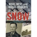 Snow: the double life of a world war II spy - Nigel West, Madoc Roberts