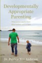 Developmentally Appropriate Parenting - Patricia Nan Anderson