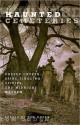 Haunted Cemeteries - Tom Ogden