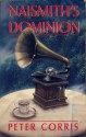 Naismith's Dominion - Peter Corris