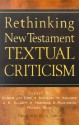 Rethinking New Testament Textual Criticism - David Alan Black