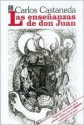 Las enseñanzas de don Juan - Carlos Castaneda, Octavio Paz, Walter Goldschmidt