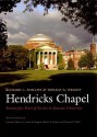 Hendricks Chapel: Seventy-Five Years of Service to Syracuse University - Richard L. Phillips