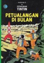 Petualangan Tintin: Petualangan di Bulan (The Adventures of Tintin: Explorers on the Moon) - Hergé