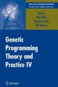 Genetic Programming Theory and Practice IV - Rick Riolo, Terence Soule, Bill Worzel