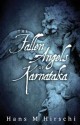 The Fallen Angels of Karnataka - Hans M. Hirschi