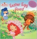 Easter Egg Hunt (Strawberry Shortcake Series) - Molly Kempf, M.J. Illustrations