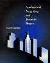 Development, Geography, and Economic Theory (Ohlin Lectures) - Paul Krugman