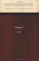 Interpreter: A Journal of Mormon Scripture, Volume 1 (2012) - Daniel C. Peterson, William J. Hamblin, Alison V.P. Coutts, Jeffrey M. Bradshaw, Gregory L. Smith, Craig L. Foster, Benjamin L. McGuire, David M. Calabro, David E. Bokovoy, Mark Alan Wright, Brant A. Gardner, George L. Mitton, John L. Sorenson, Louis C. Midgley, Roger 