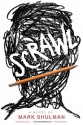 Scrawl - Mark Shulman