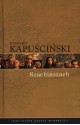 Szachinszach - Ryszard Kapuściński