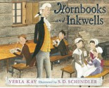 Hornbooks and Inkwells - Verla Kay, S.D. Schindler