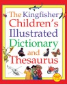 The Kingfisher Children's Illustrated Dictionary and Thesaurus - George Marshall