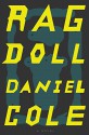 Ragdoll: A Novel - Daniel Cole