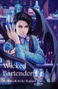 Wicked Bartender - KuroKoneko Kamen, Kyoux