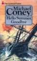 Hello Summer, Goodbye - Michael G. Coney