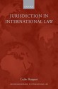 Jurisdiction in International Law - Cedric Ryngaert