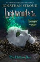 Lockwood & Co. Book Three: The Hollow Boy - Jonathan Stroud