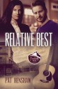 Relative Best - Pat Henshaw