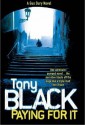 Paying For It - Tony Black