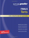 Kaplan PMBR FINALS: Torts: Core Concepts and Key Questions - Kaplan PMBR, Steven Palmer