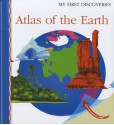 Atlas of the Earth - Daniel Moignot, Gallimard Jeunesse, Jean-Pierre Verdet