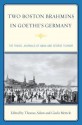 Two Boston Brahmins in Goethe's Germany - Anna Eliot Ticknor, Thomas Adam, Gisela Mettele