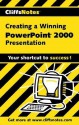 Cliffsnotes: Creating a Dynamite Powerpoint 2000 Presentation - GRACE JASMINE