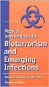 Medical Interventions for Bioterrorism and Emerging Infections - David Schlossberg