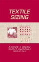 Textile Sizing - Rajesh D. Anandjiwala, David M. Hall