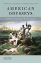 American Odysseys: A History of Colonial North America - Timothy J. Shannon, David N. Gellman