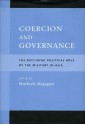 Coercion and Governance: The Declining Political Role of the Military in Asia - Muthiah Alagappa