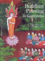 Buddhist Painting in Cambodia - Vittorio Roveda