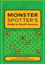 Monster Spotter's Guide to North America - Scott Francis