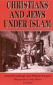 Christians And Jews Under Islam - Youss Courbage, Philippe Fargues