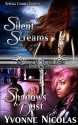 Silent Screams and Shadows & Dust (Book 1 & 1.5) Special Combo Edition (The Dragon Queen Series) - Yvonne Nicolas, Wicked Muse Productions, Karri Klawiter