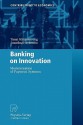 Banking on Innovation: Modernisation of Payment Systems - Tanai Khiaonarong, Jonathan Liebena