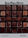 Jean-Paul Hevin: Chocolatier - Francois Simon, Assouline