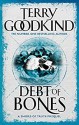 Debt of Bones - Terry Goodkind