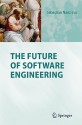 The Future Of Software Engineering - Sebastian Nanz