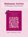 Mathematics Activities for Elementary School Teachers: To Accompany a Problem Solving Approach to Mathematics for Elementary School Teachers - Dan Dolan, Jim Williamson, Mari Muri