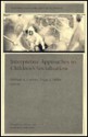 Interpretive Approaches to Children's Socialization - Peggy J. Miller