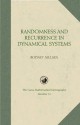 Randomness and Recurrence in Dynamical Systems: A Real Analysis Approach - Rodney Nillsen