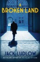 A Broken Land - Jack Ludlow