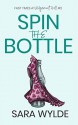 Spin the Bottle - Sara Wylde