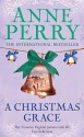 A Christmas Grace - Anne Perry