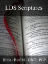 LDS Scriptures, Standard Works, [Footnotes] [Illustrated] [Annotated] [Navigation] - The Prophets, Smith Jr., Joseph, Smith, Joseph, Jr.