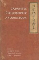 Japanese Philosophy: A Sourcebook (Nanzan Library of Asian Religion and Culture) - James W. Heisig, Thomas P. Kasulis, John C. Maraldo